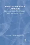 Health Care in the Black Community cover
