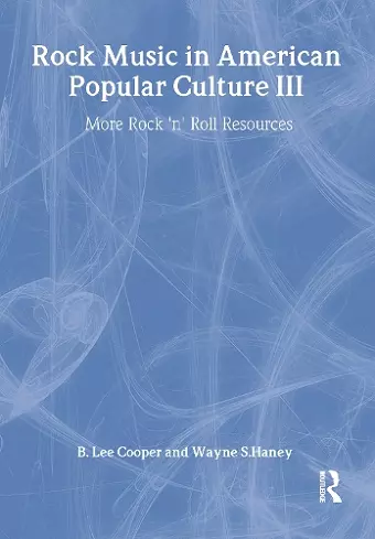 Rock Music in American Popular Culture III cover