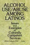 Alcohol Use/Abuse Among Latinos cover