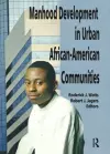 Manhood Development in Urban African-American Communities cover