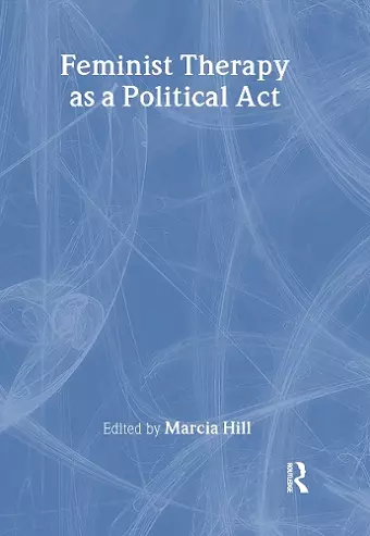 Feminist Therapy as a Political Act cover