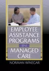 Employee Assistance Programs in Managed Care cover