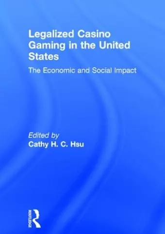 Legalized Casino Gaming in the United States cover