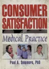 Consumer Satisfaction in Medical Practice cover