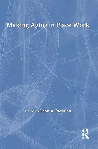 Making Aging in Place Work cover