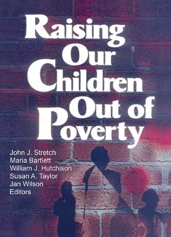 Raising Our Children Out of Poverty cover