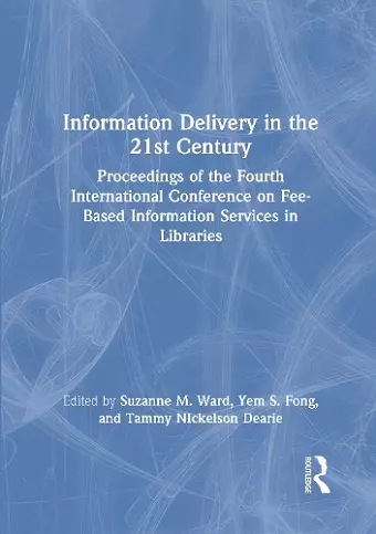 Information Delivery in the 21st Century cover