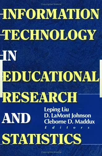 Information Technology in Educational Research and Statistics cover