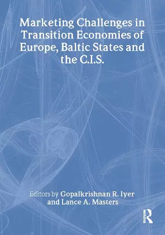 Marketing Challenges in Transition Economies of Europe, Baltic States and the CIS cover