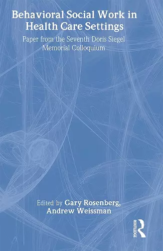 Behavioral Social Work in Health Care Settings cover