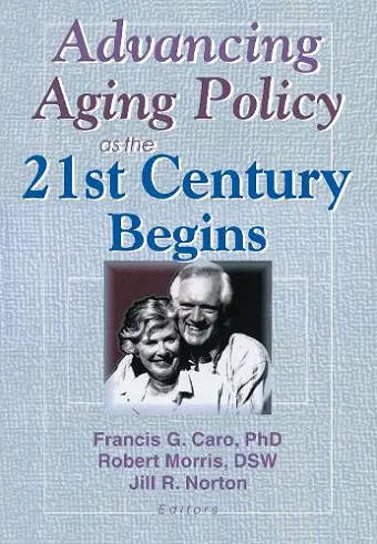 Advancing Aging Policy as the 21st Century Begins cover