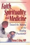 Faith, Spirituality, and Medicine cover
