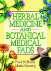 Herbal Medicine and Botanical Medical Fads cover