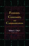 Feminism, Community, and Communication cover