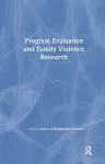 Program Evaluation and Family Violence Research cover