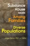 Substance Abuse Issues Among Families in Diverse Populations cover