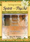 Integrating Spirit and Psyche cover