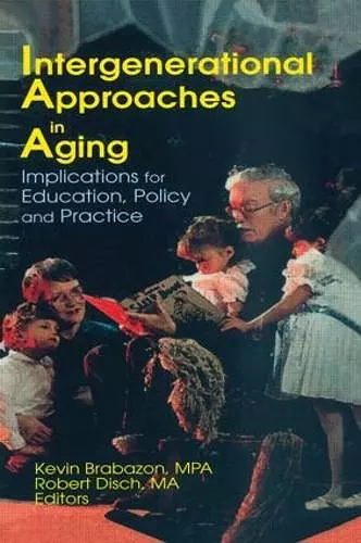 Intergenerational Approaches in Aging cover