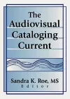 The Audiovisual Cataloging Current cover