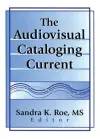 The Audiovisual Cataloging Current cover