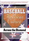 Baseball and American Culture cover