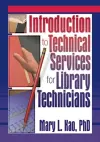 Introduction to Technical Services for Library Technicians cover