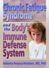 Chronic Fatigue Syndrome and the Body's Immune Defense System cover