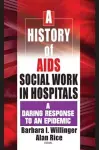 A History of AIDS Social Work in Hospitals cover