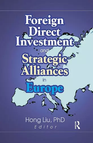 Foreign Direct Investment and Strategic Alliances in Europe cover