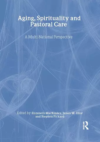 Aging, Spirituality, and Pastoral Care cover