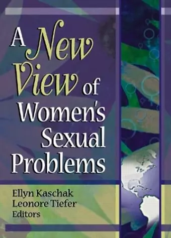 A New View of Women's Sexual Problems cover