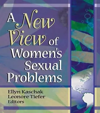 A New View of Women's Sexual Problems cover