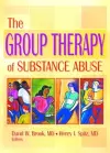 The Group Therapy of Substance Abuse cover