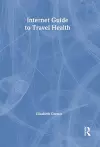 Internet Guide to Travel Health cover