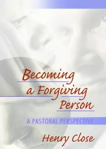 Becoming a Forgiving Person cover