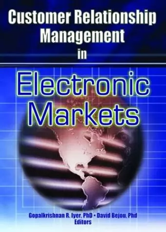 Customer Relationship Management in Electronic Markets cover