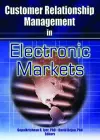 Customer Relationship Management in Electronic Markets cover