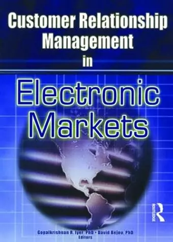 Customer Relationship Management in Electronic Markets cover