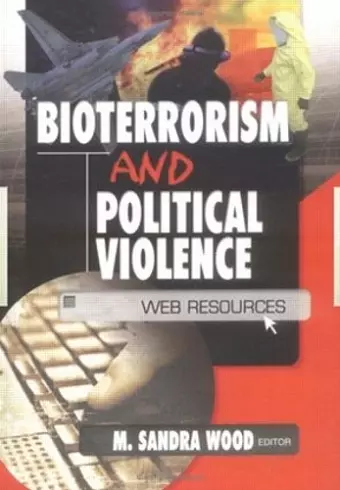 Bioterrorism and Political Violence cover