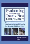 Evaluating the Twenty-First Century Library cover