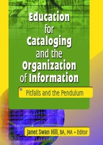 Education for Cataloging and the Organization of Information cover