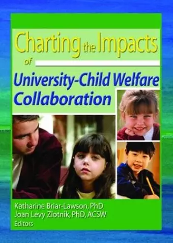 Charting the Impacts of University-Child Welfare Collaboration cover