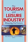 The Tourism and Leisure Industry cover