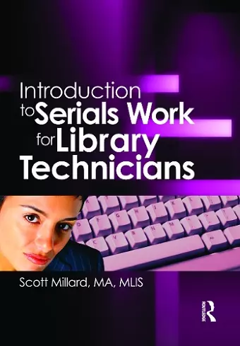 Introduction to Serials Work for Library Technicians cover