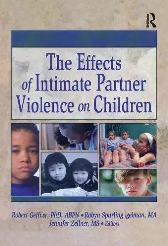 The Effects of Intimate Partner Violence on Children cover