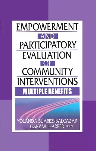 Empowerment and Participatory Evaluation of Community Interventions cover