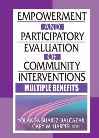 Empowerment and Participatory Evaluation of Community Interventions cover