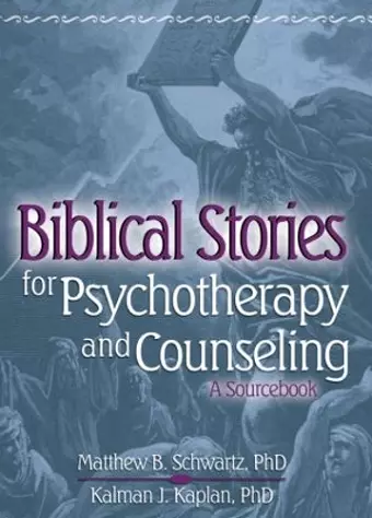 Biblical Stories for Psychotherapy and Counseling cover