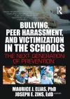 Bullying, Peer Harassment, and Victimization in the Schools cover