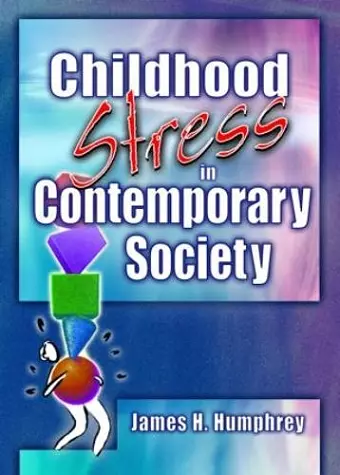 Childhood Stress in Contemporary Society cover